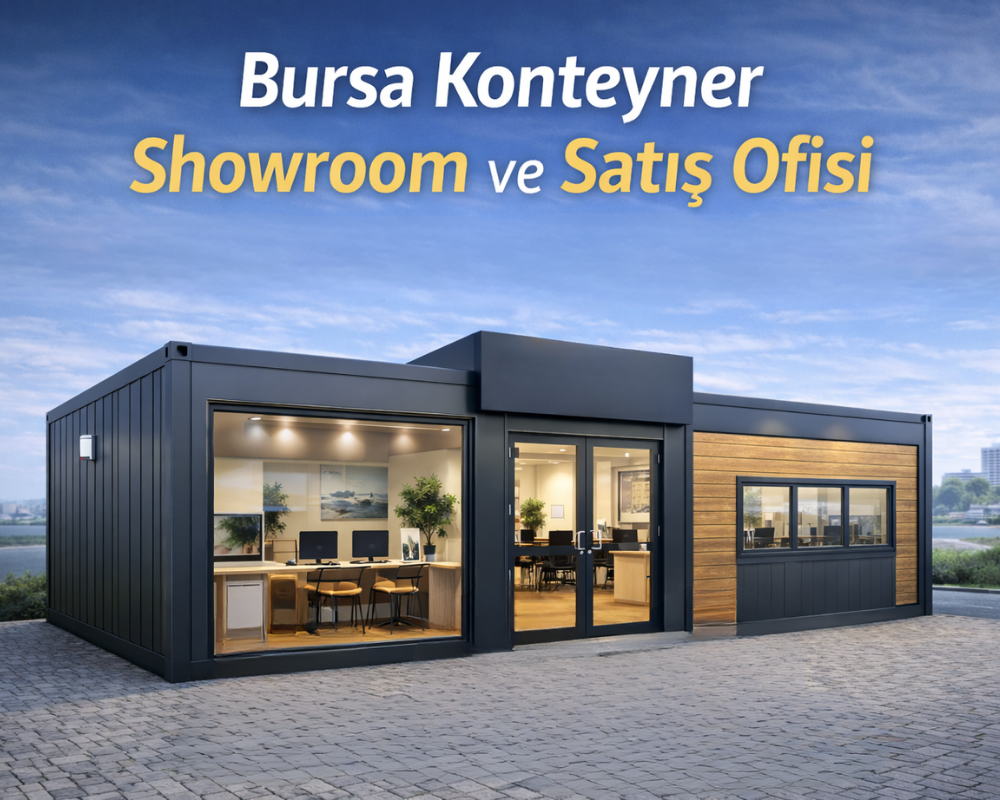 Bursa Konteyner Showroom ve Satış Ofisi | Tuğra Konteyner